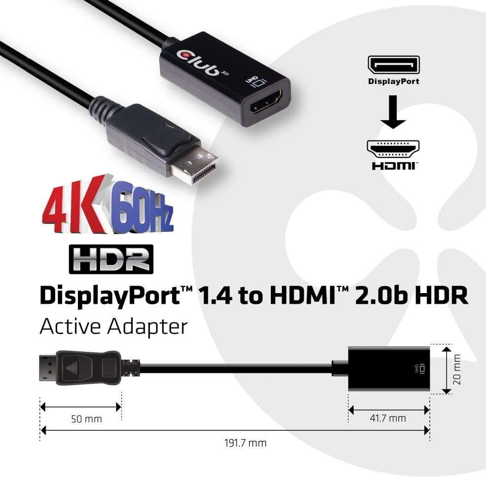 Adapter Club3D CAC-1080 (DisplayPort 1.4 to HDMI 2.0B HDR Adapter Supports 4096X2160@60Hz High Dynamic Range)